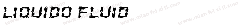 LIQUIDO Fluid字体转换
